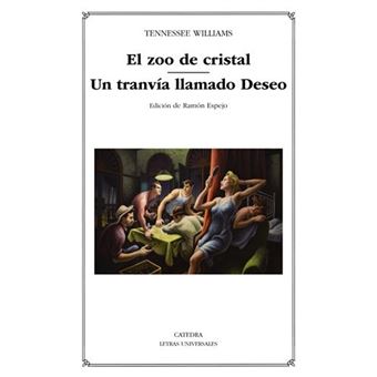 El zoo de cristal-un tranvia llamad