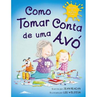 Como Tomar Conta de uma Avó