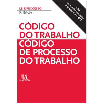 Código do Trabalho: Código de Processo do Trabalho 5ed