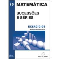 Matemática - Exercícios de Sucessões e Séries
