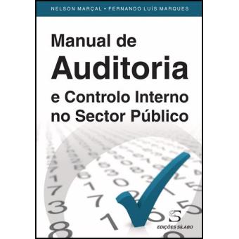 Manual de Auditoria e Controlo Interno no Sector Público - Brochado ...