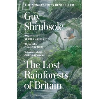 The Lost Rainforests Of Britain - By Guy Shrubsole : R - Foto 4