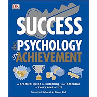 Success the Psychology of Achievement