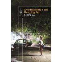 A Verdade Sobre o Caso Harry Quebert - Edição de Bolso