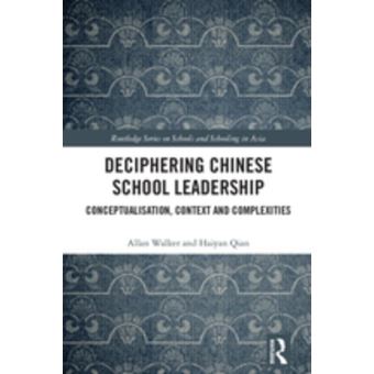 Deciphering Chinese School Leadership