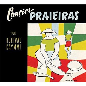 Dorival Caymmi - Canções Praieiras + Caymmi E Seu Violão - CD - CD ...