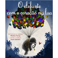 O Elefante com o Coração na Lua