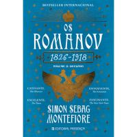 Os Romanov - Livro 2: Declínio 1826-1918