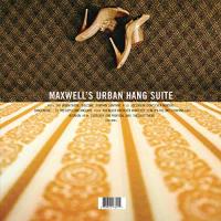 Maxwell's Urban Hang Suite (2LP)
