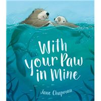 With your paw in mine