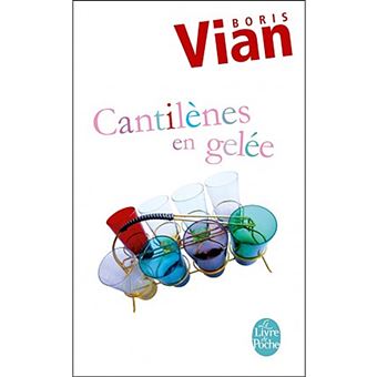 Cantilènes en Gelée