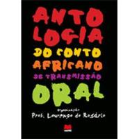 Antologia do Conto Africano de Transmissão Oral