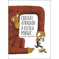 Cheguei Atrasado à Escola Porque...