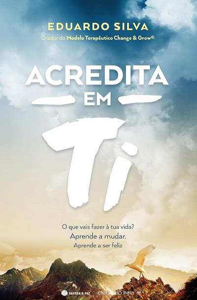 Acredita em Ti e Voa!