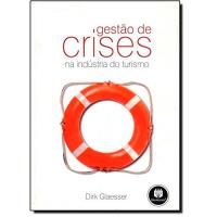 Gestão de Crises na Indústria do Turismo