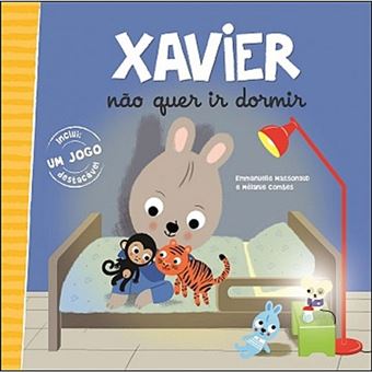 Xavier Não Quer Ir Dormir