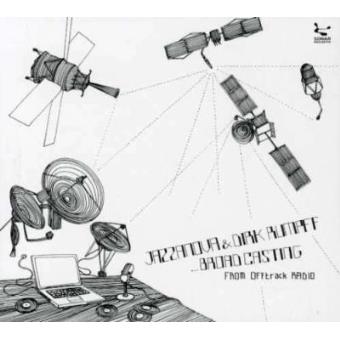 Jazzanova JAZZANOVA FEAT. D. RUMPFF Broad Casting From Offtrack