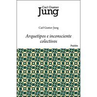 Arquetipos e Inconsciente Colectivo