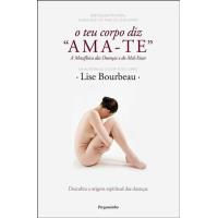 O Teu Corpo Diz "Ama-te"