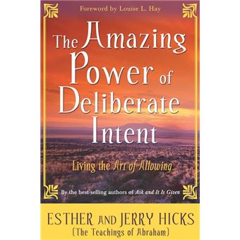 The Amazing Power of Deliberate Intent