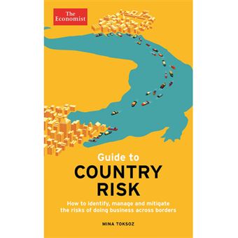 The Economist Guide to Country Risk
