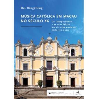Música Católica em Macau no Século XX