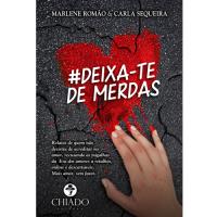 #Deixa-te de Merdas