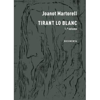 Tirant lo Blanc - Livro 1