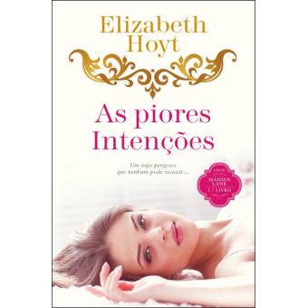 Série Maiden Lane - Livro 1: As Piores Intenções
