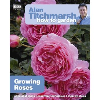 Alan titchmarsh how to garden: grow