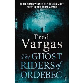 The Ghost Riders of Ordebec