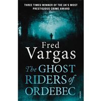 The Ghost Riders of Ordebec