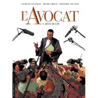 L'Avocat - Tome 1 - Jeux de loi - 1