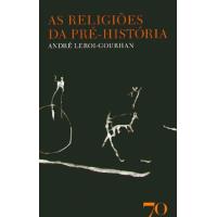 As Religiões da Pré-História