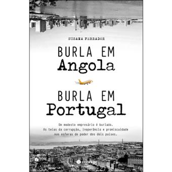 Burla em Angola, Burla em Portugal