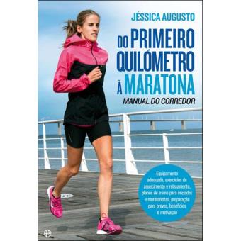 Do Primeiro Quilómetro à Maratona