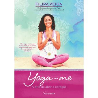 Yoga-me: A Arte de Abrir o Coração