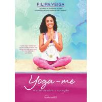 Yoga-me: A Arte de Abrir o Coração