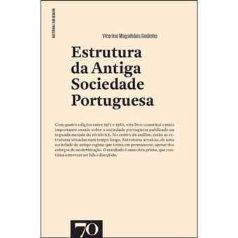 Estrutura da Antiga Sociedade Portuguesa