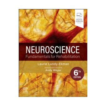 Neuroscience - Fundamentals for Rehabilitation - Brochado - LUNDY-EKMAN ...