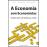 A Economia sem Economistas_0
