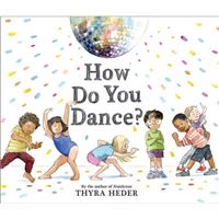 How do you dance?