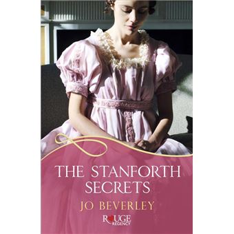 The Stanforth Secrets: A Rouge Regency Romance