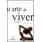 A Arte de Viver_0