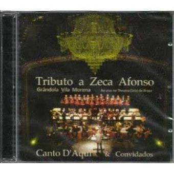 CANTO D'AQUI & CONVIDADOS - Tributo A Zeca Afonso (2CD) - CD Álbum ...