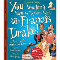 You Wouldn't Want To Sail with Francis Drake!