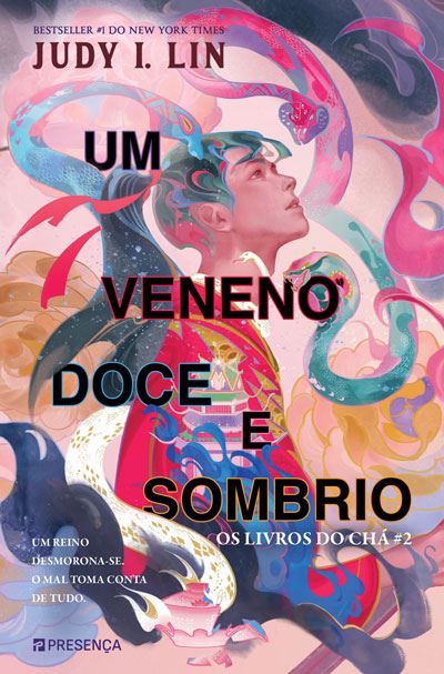 Judy I. Lin Um Veneno Doce e Sombrio