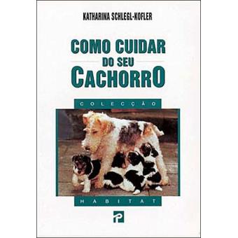Como Cuidar do seu Cachorro