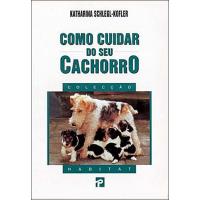 Como Cuidar do seu Cachorro