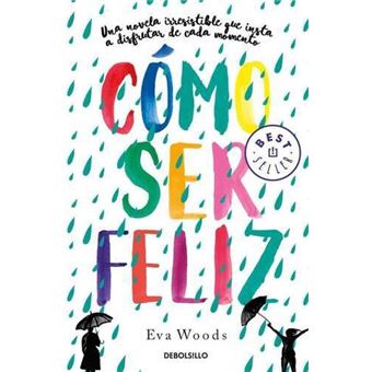 Como ser feliz